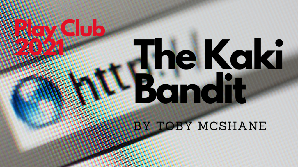THE KAKI BANDIT 1