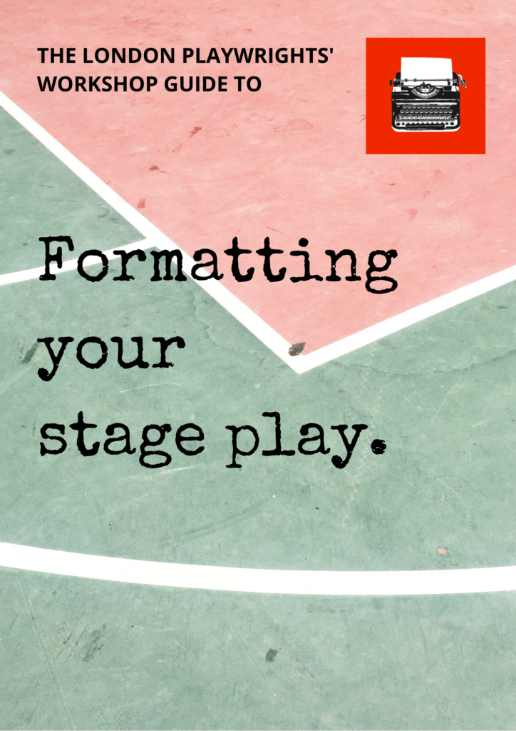 Guide to Formatting your stage play.