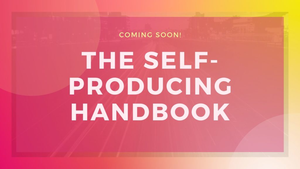the self-producing handbook